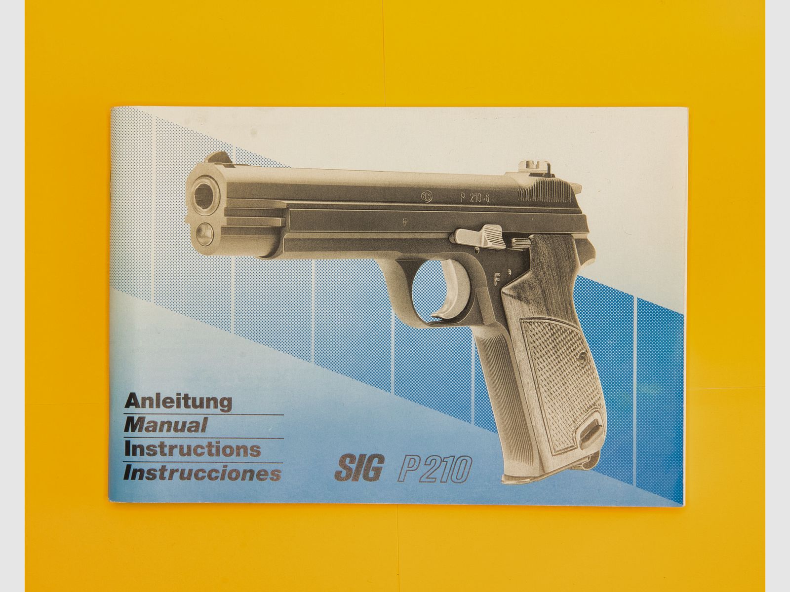 SIG Sauer Gebrauchsanleitung SIG P210 von 1993