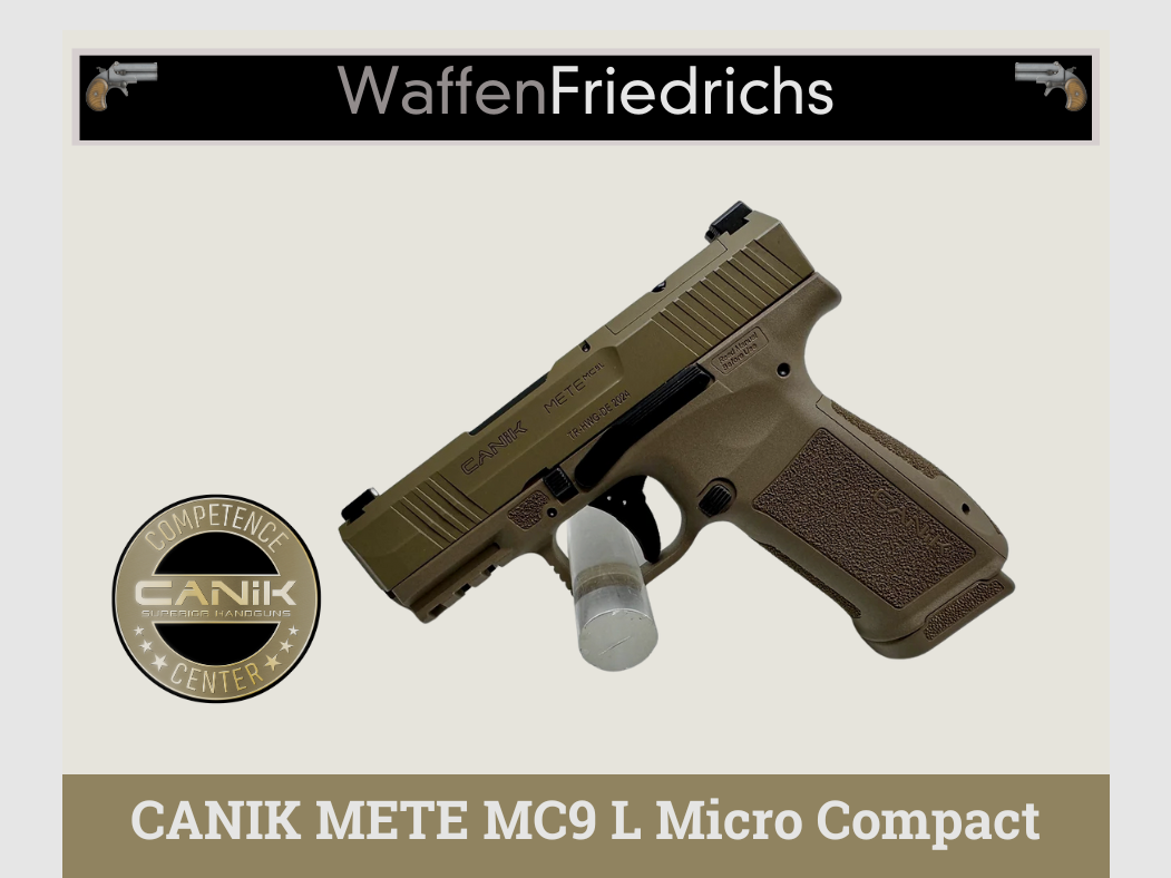 CANIK METE MC9 L Micro Compact FDE - WaffenFriedrichs, Bild 1 von 8