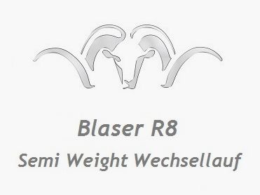 Blaser R8 Semi Weight Austauschlauf ... mit Gewinde M17x1