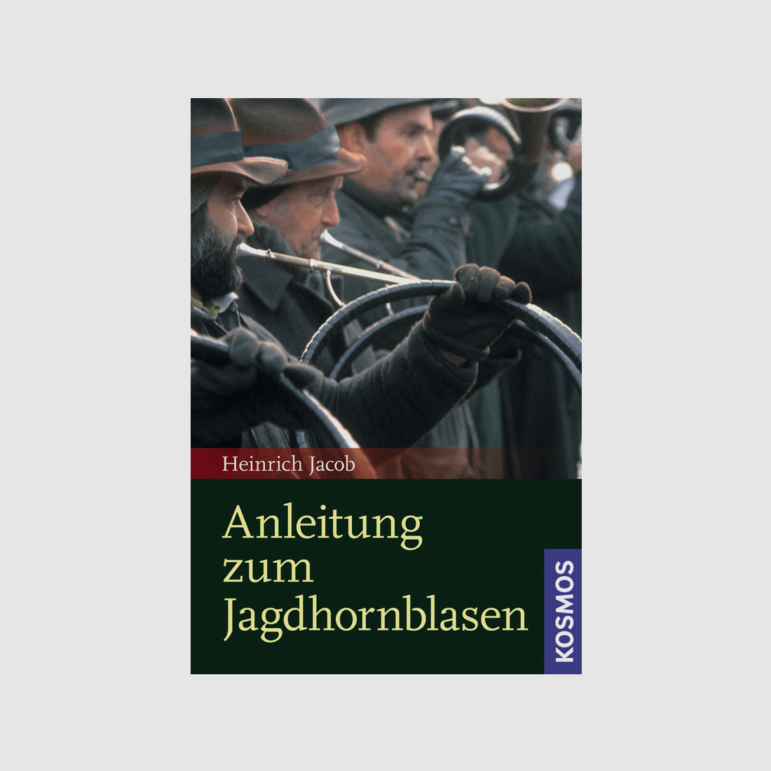 Anleitung zum Jagdhornblasen