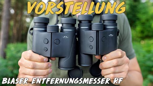 Vorstellung - Blaser Entfernungsmesser RF 8x32/10x42