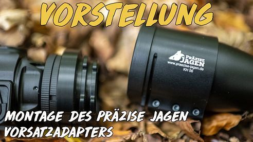 Vorstellung - Präzise Jagen Vorsatzadapter montieren