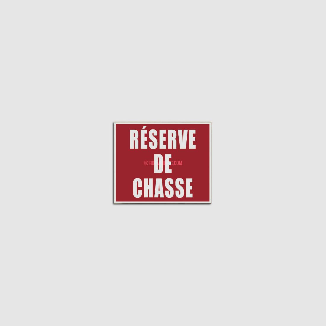 PANNEAU RESERVE DE CHASSE, image 2 sur 2