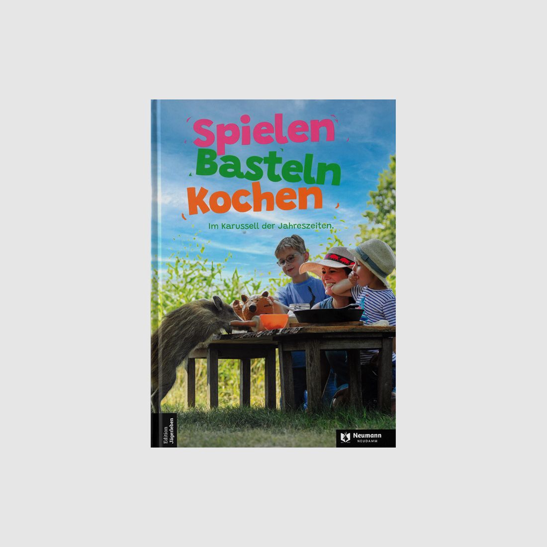 Kinderbuch "Spielen, Basteln, Kochen - Im Karussell der Jahreszeiten"