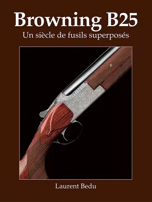 Livre » Browning B25 » Laurent Bedu