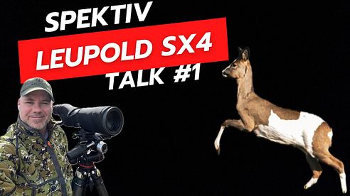 SPEKTIV LEUPOLD SX4 Talk#1