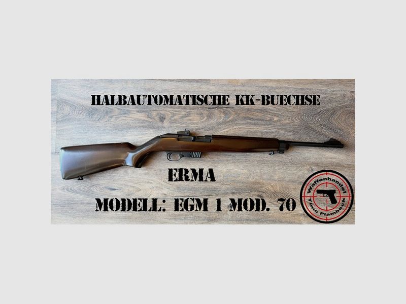 halbautomatische Büchse ERMA Modell: EGM 1 Mod. 70 im Kaliber .22lr