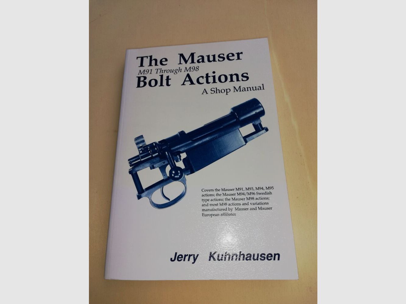Mauser The Mauser Bolt Actions