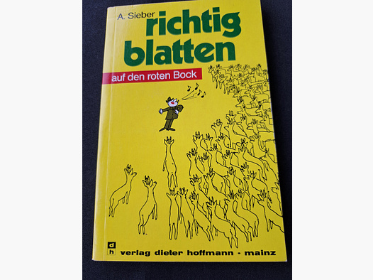 richtig blatten auf den roten Bock  (A. Sieber)