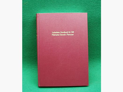 Ladedaten Handbuch (Hardcover) für 148 Metrische Gewehr-Patronen