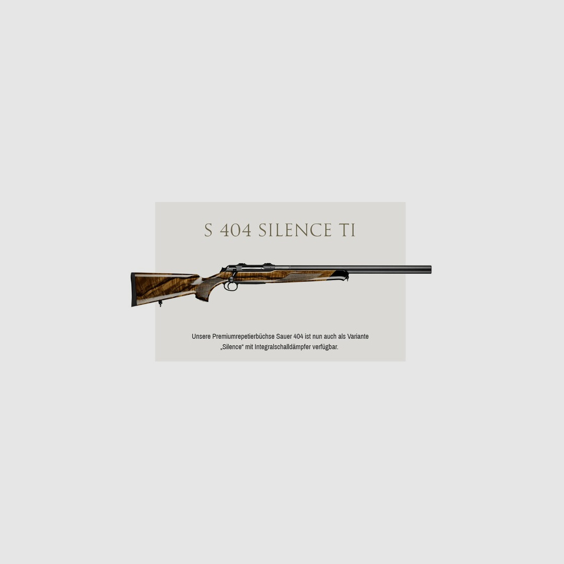 Repetierbüchse SAUER 404 SILENCE 8x57IS inkl. TITAN Integralschalldämpfer