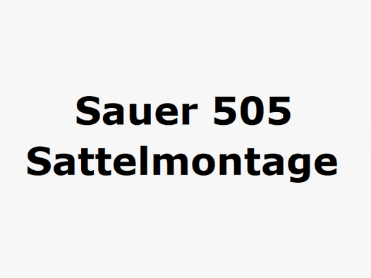 Montage de selle Sauer pour 505