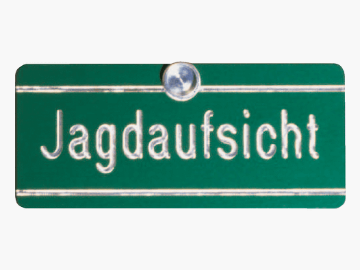 Schild "Jagdaufsicht"