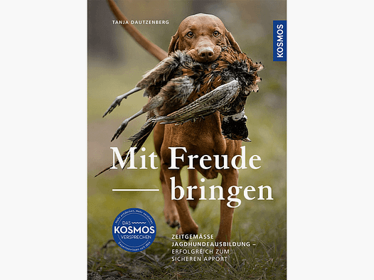 Buch "Mit Freude bringen - zeitgemässe Jagdhundesausbildung"