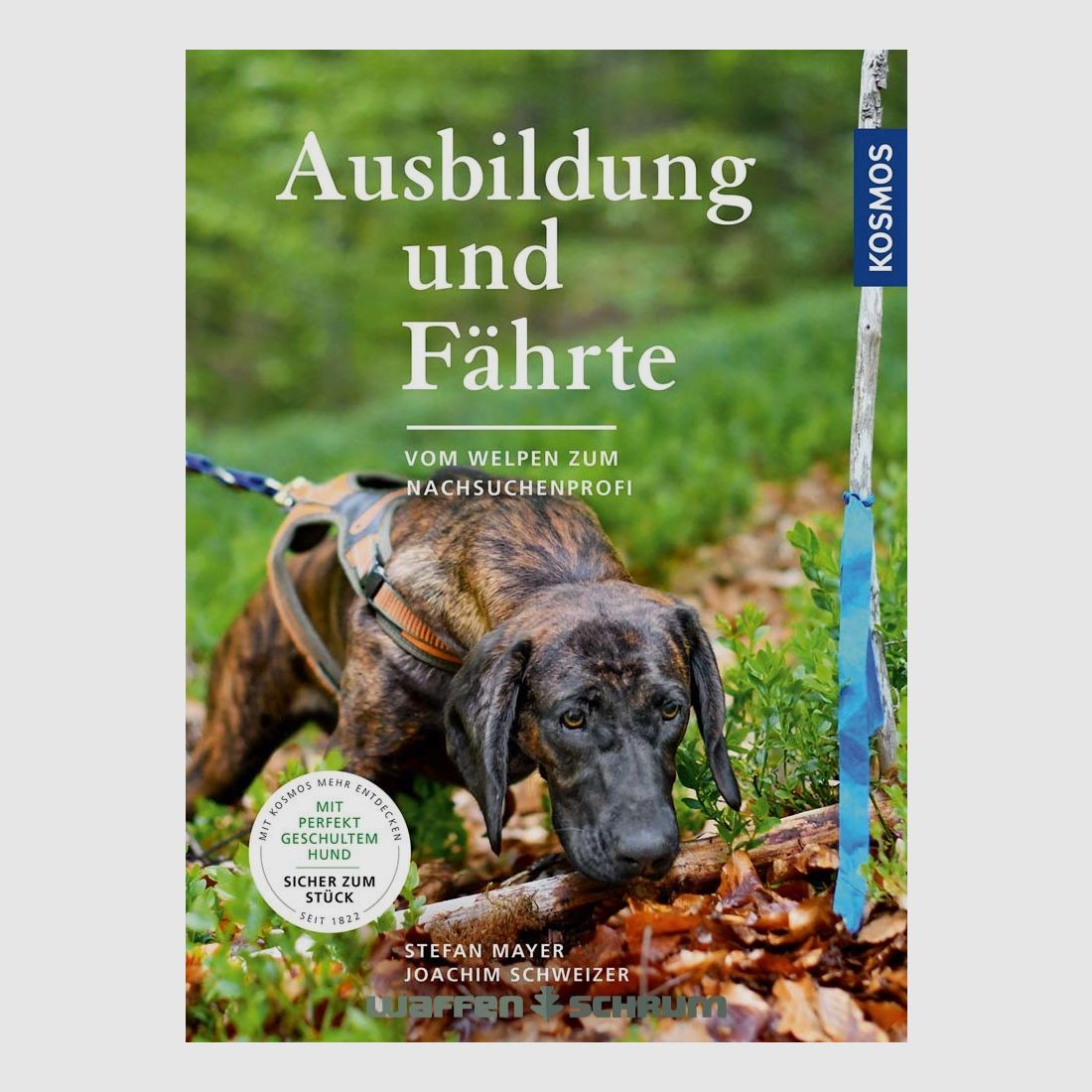 Kosmos Ausbildung und Fährte Mayer