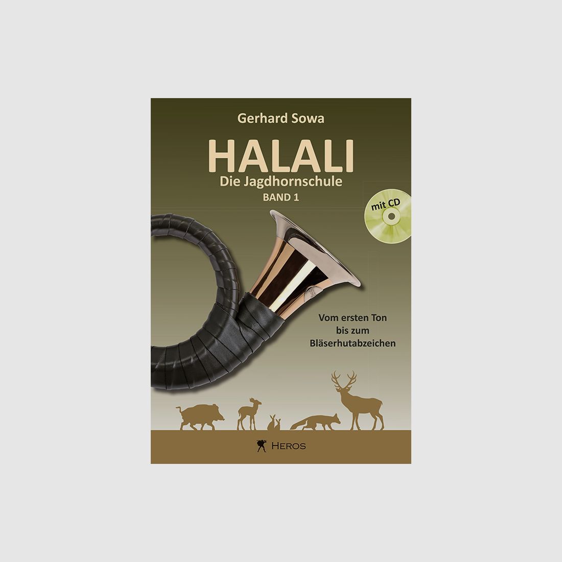Livre "Halali - L'École de Cor" Volume 1, avec CD
