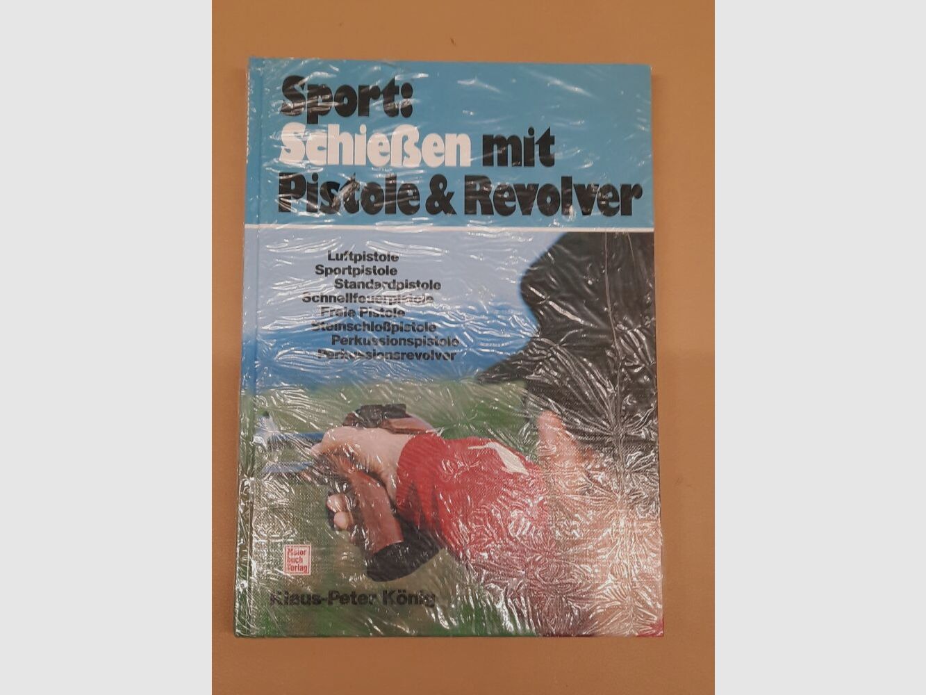 Sport: Schießen mit Postole & Revolver Klaus Peter König