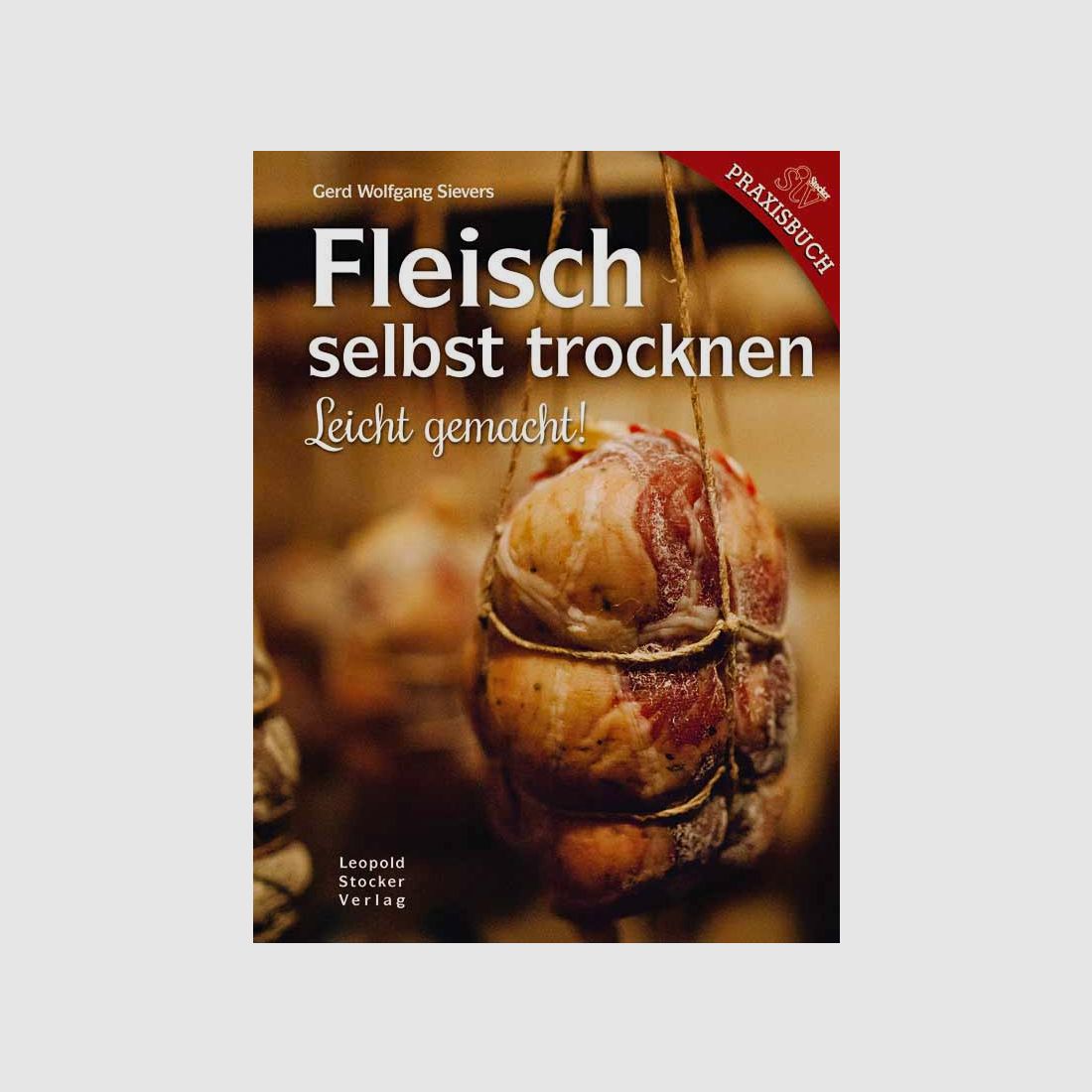 Fleisch selbst trocknen