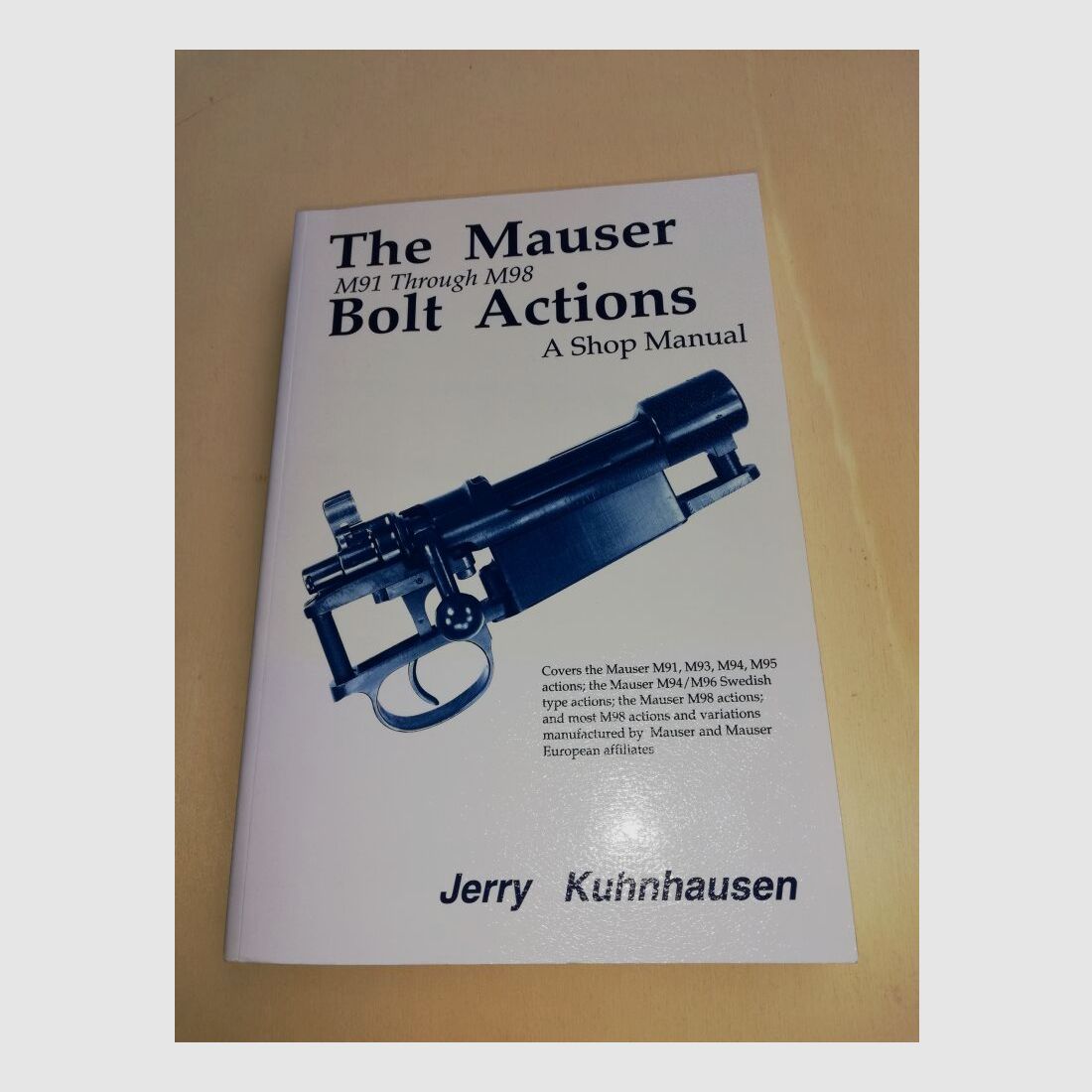 Mauser The Mauser Bolt Actions