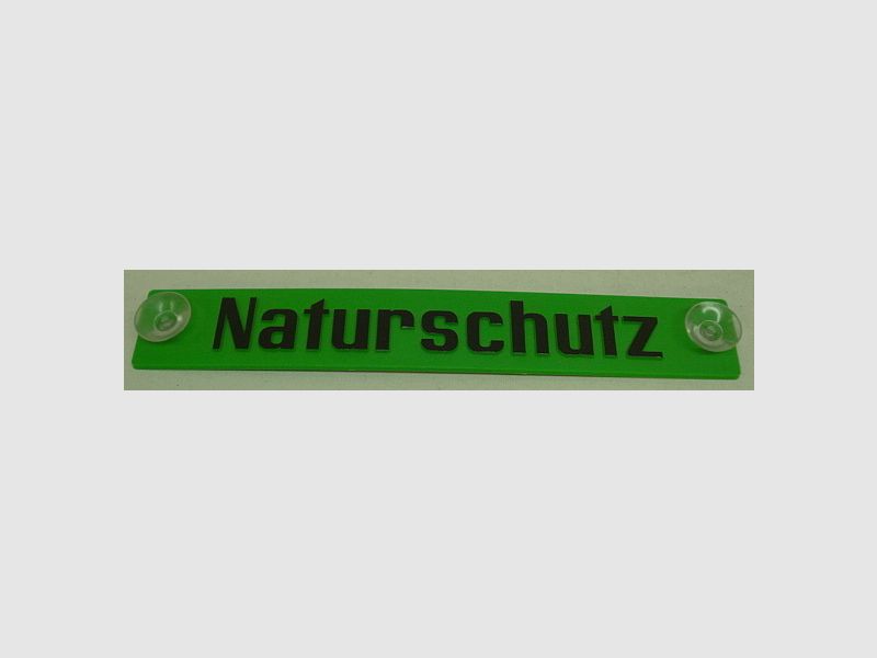 Hinweisschild Naturschutz - Kunststoffschild m. 2 Sauger