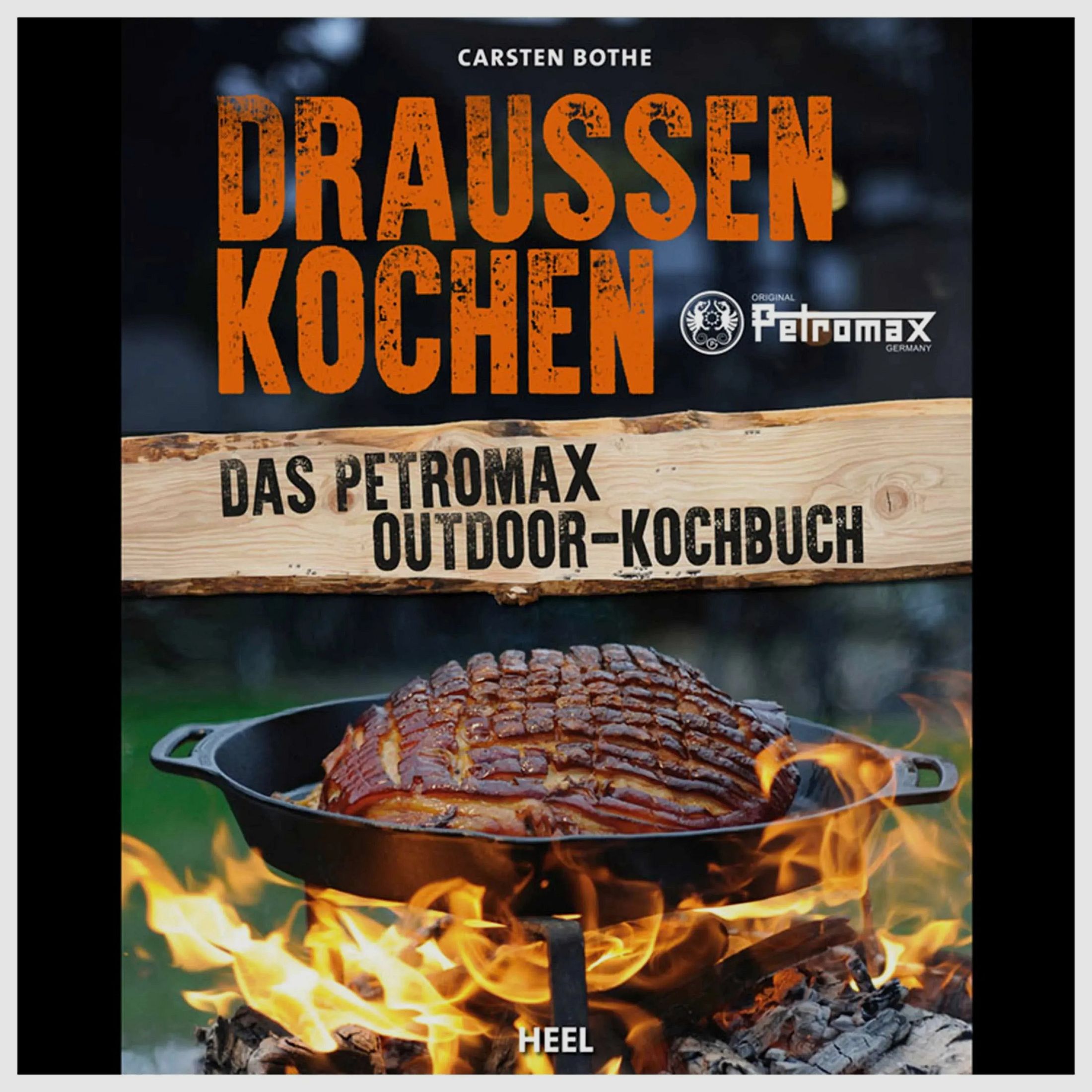 Petromax Buch Draußen kochen - Das Petromax Outdoor-Kochbuch