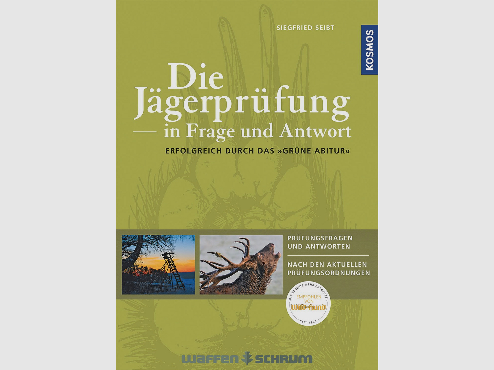 Kosmos L'esame di caccia - in domanda e risposta di Siegfried Seibt