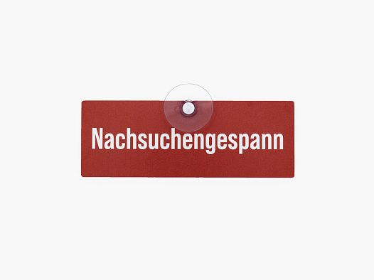 Autoschild mit Saugnapf "Nachsuchengespann"