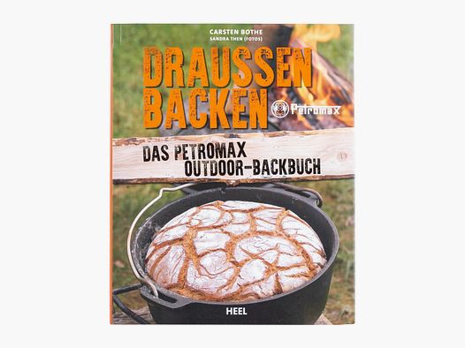 Petromax Buch Draußen backen - Das Petromax Outdoor-Backbuch