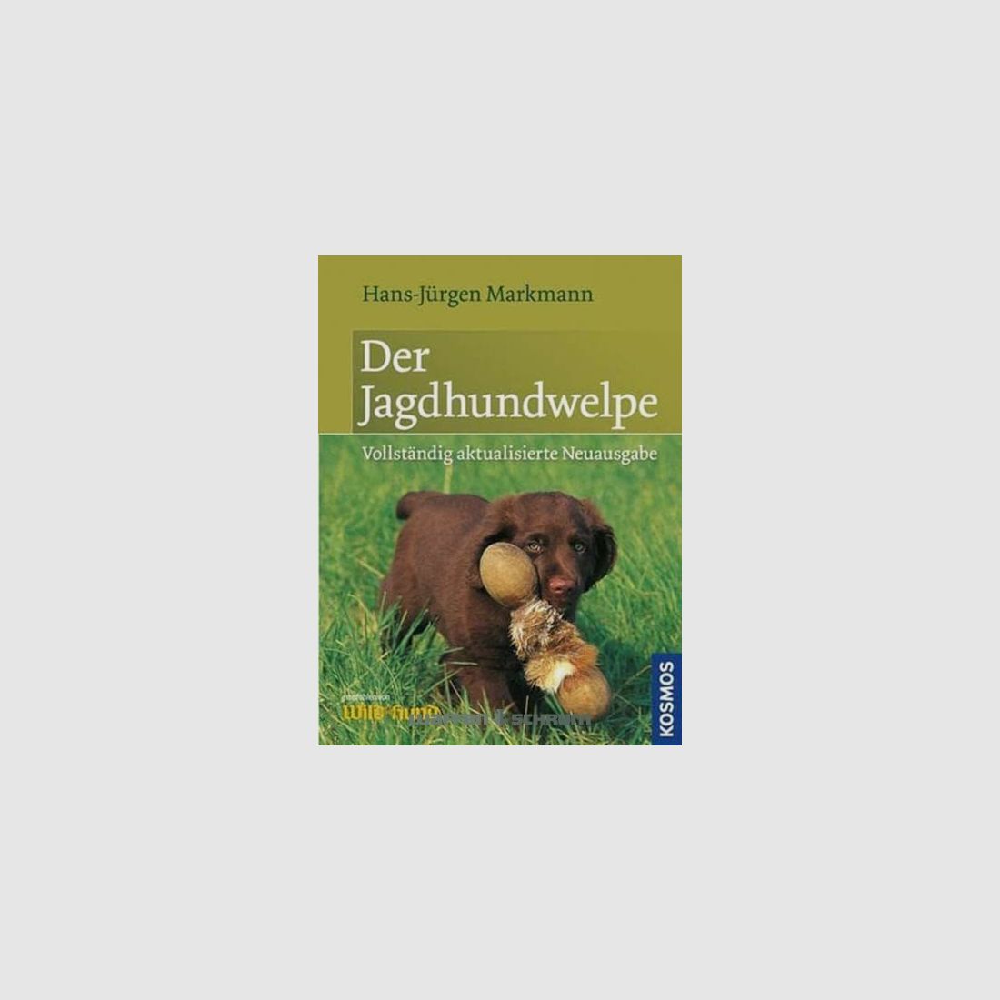 Kosmos Der Jagdhundewelpe Hans-Jürgen Markmann