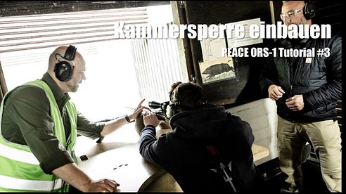 PEACE ORS-1 Tutorial #03 | Kammersperre einbauen und richtig bedienen