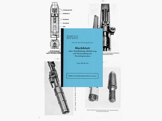Nachdruck Vorschrift Gewehrgranaten und Gewehrgranatgerät für Karabiner 98k von 1942