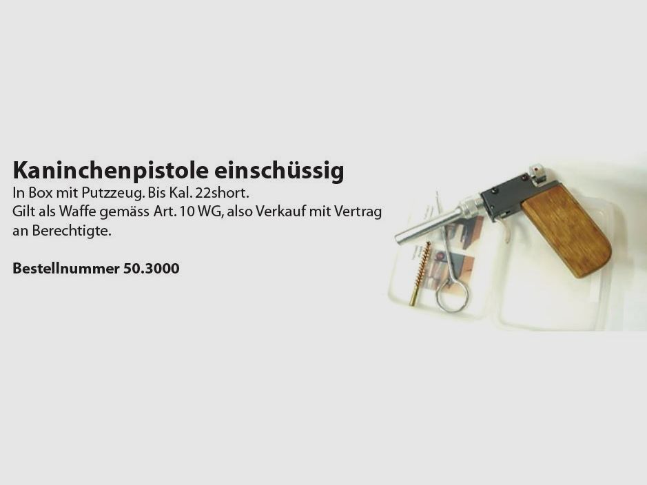 Wyss Kaninchenpistole einschüssig