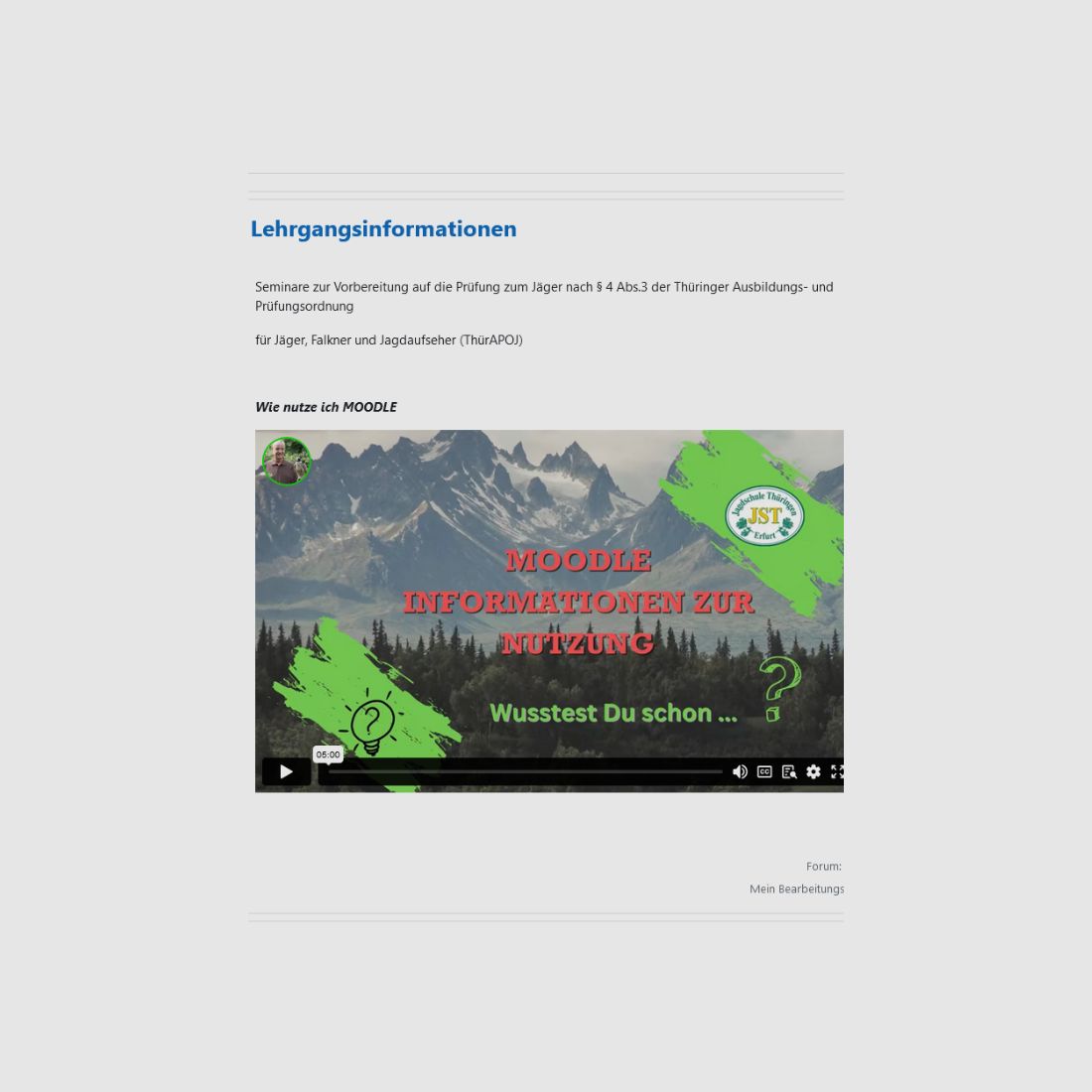 Access to the internal MOODLE learning platform of the JST