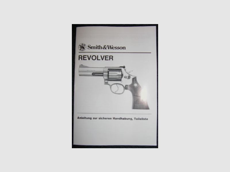 S&W Manuel d'utilisation Revolver 686 -1 à -4 EN LANGUE ALLEMANDE
