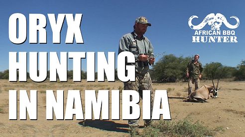 African BBQ Hunter - oryx / gemsbok in Namibia