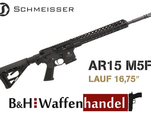 Neuwaffe, sofort lieferbar: Schmeisser AR15 M5F Black LL 16.75" .223Rem. M-Lok Halbautomat Selbstlader SLB schwarz AR 15