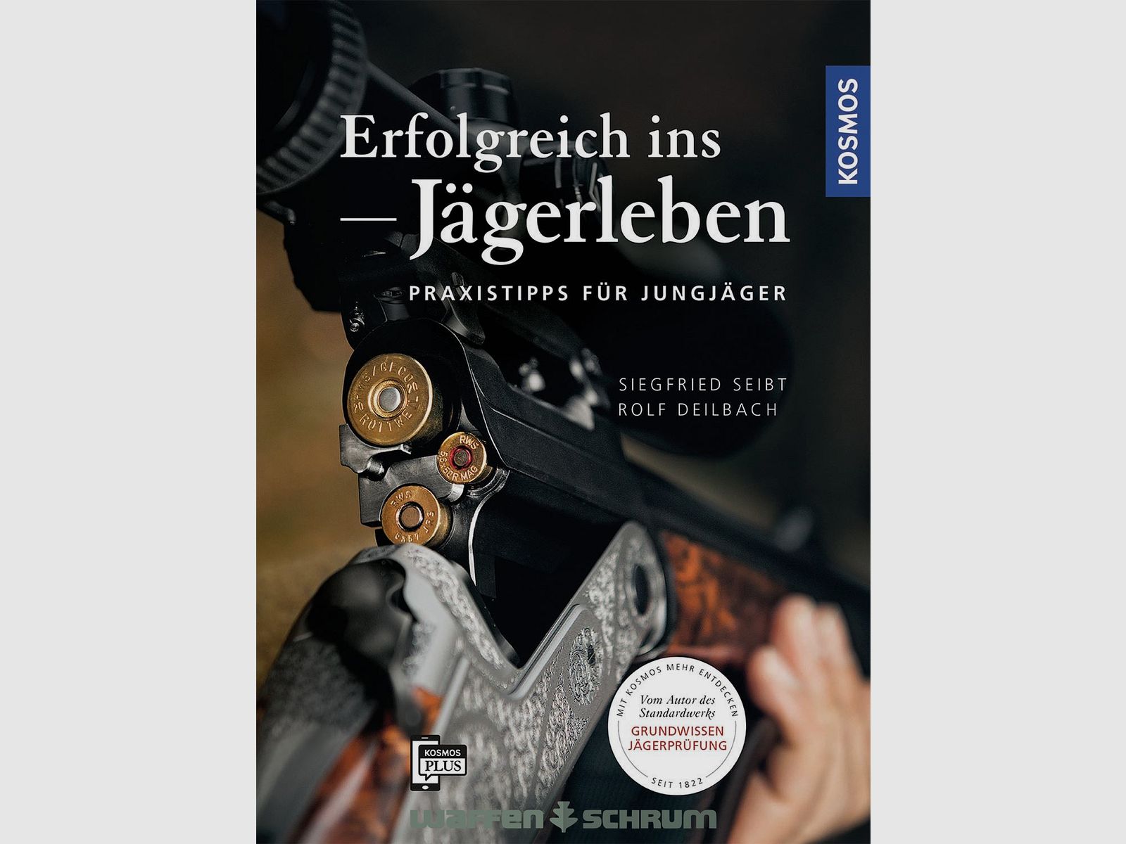 Kosmos Erfolgreich ins Jägerleben Siegfried Seibt