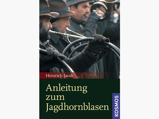 Anleitung zum Jagdhornblasen