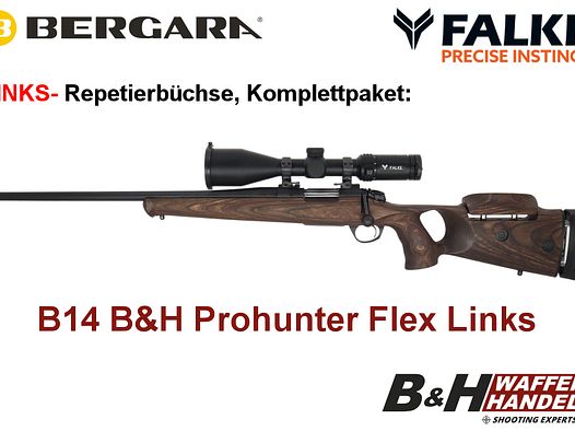  Bergara   B14 B&H Prohunter Flex LINKS Lochschaft mit Falke 3-12x56 fertig montiert / Optional: Brenner Schalldämpfer