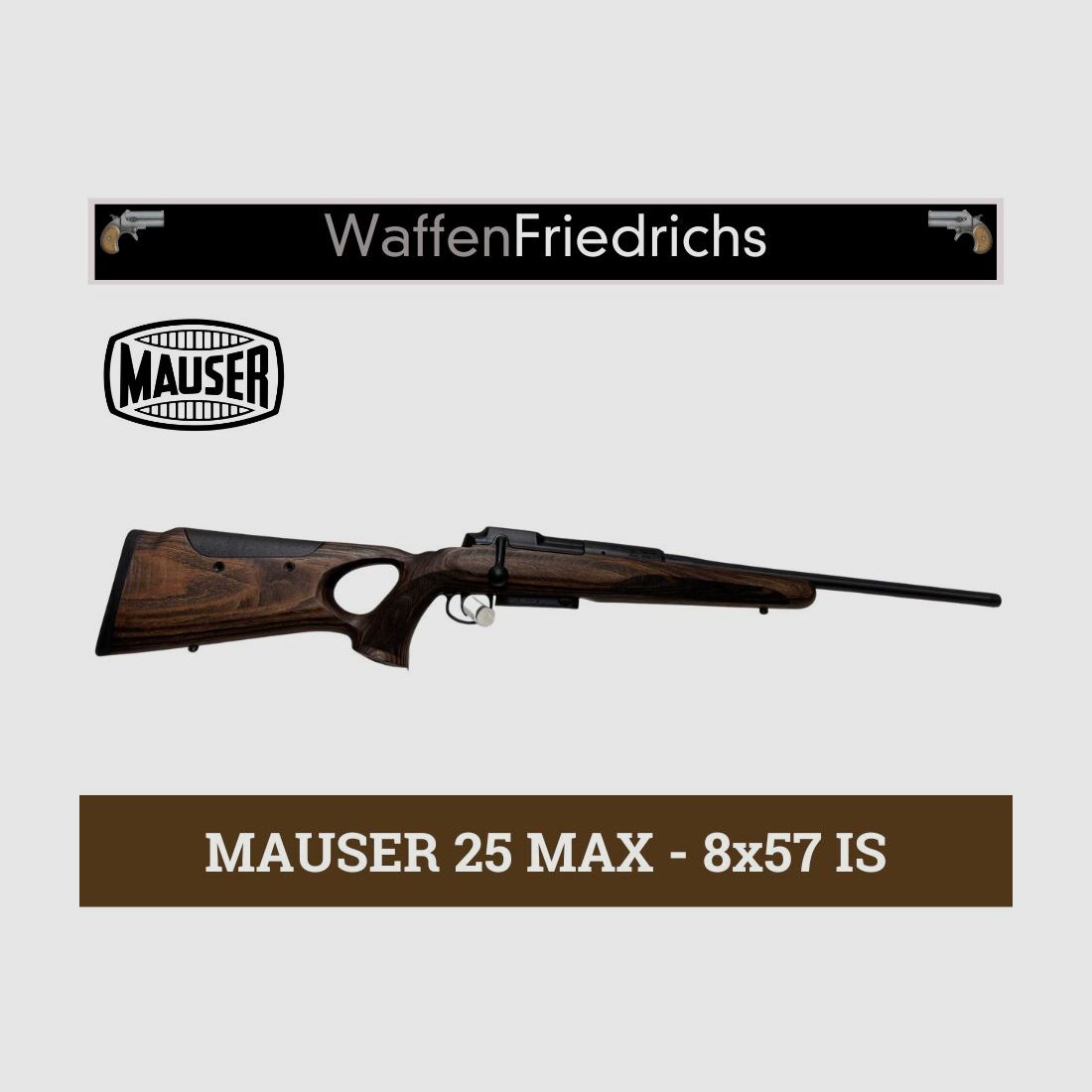 MAUSER 25 MAX - Waffen Friedrichs