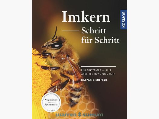 Cosmos Beekeeping Step by Step Prof. Kaspar Bienenfeld Ed.