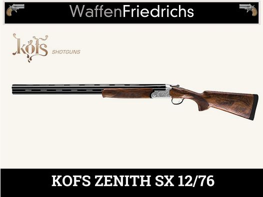 KOFS ZENITH SX 12/76 BDF over-and-under shotgun - Weapons Friedrichs