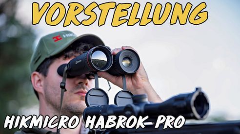 Vorstellung - HIKMICRO Habrok Pro (HD Wärmebild und 4K Sensor)