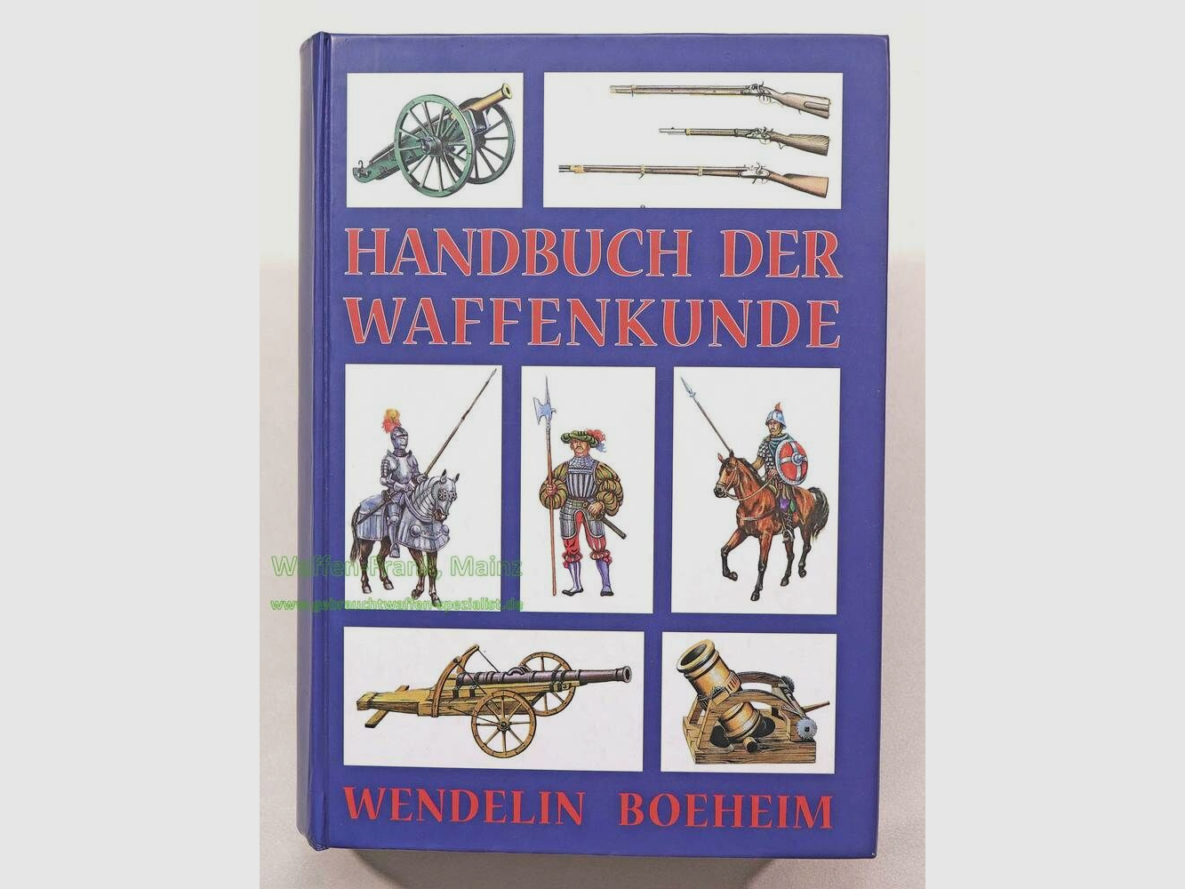 Reprint Verlag Leipzig Buch -Handbuch d. Waffenkunde-