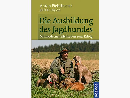 Cosmos The Training of the Hunting Dog Anton Fichtlmeier