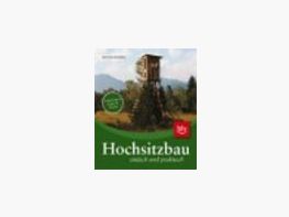 Hochsitzbau