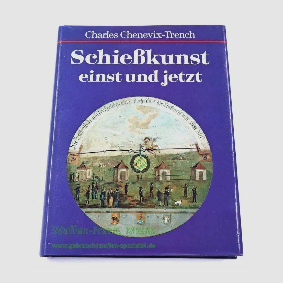 BLV Verlag Monachium Sztuka strzelecka wtedy i teraz autorstwa Charlesa Chenevix-Trench