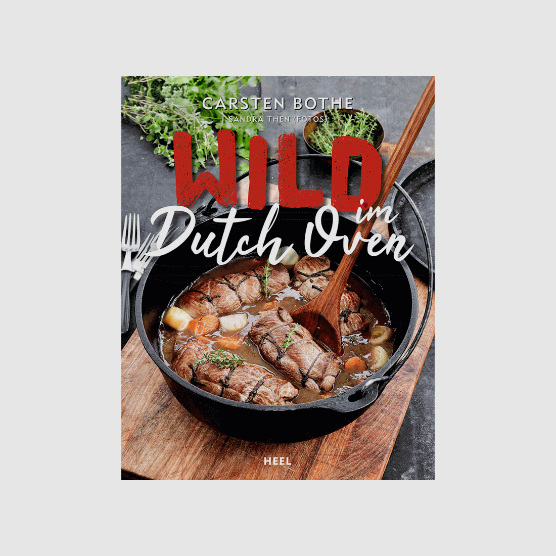 Kochbuch "Wild im Dutch Oven"