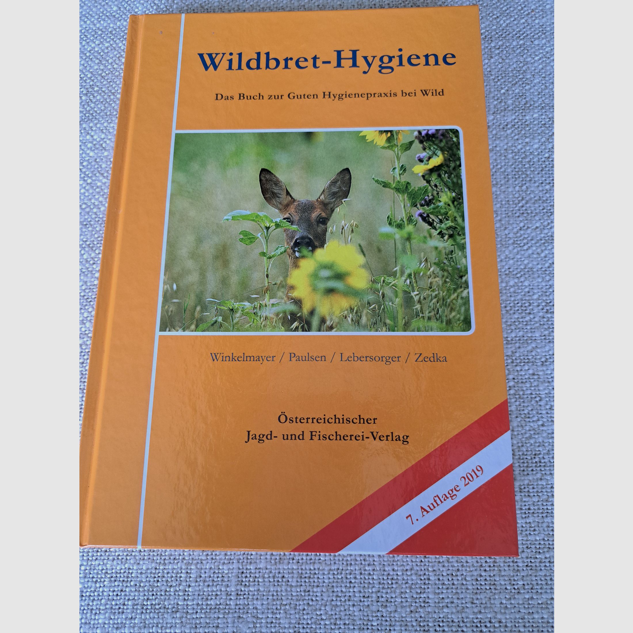 Wildbret-Hygiene (von Winkelmayer/ Paulsen/ Lebersorger/ Zedka) NEU!