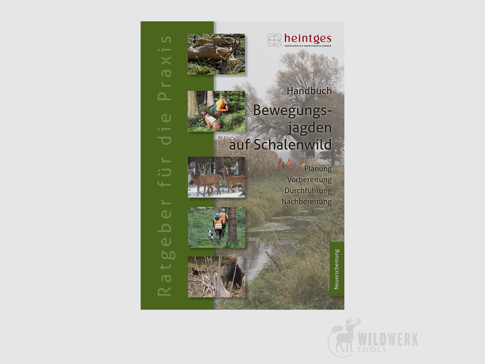 Heintges Handbook of Driven Game Hunting